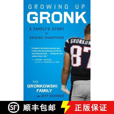 【3-4周达】Growing Up Gronk: A Family’s Story of Raising Champions [9780544334588]