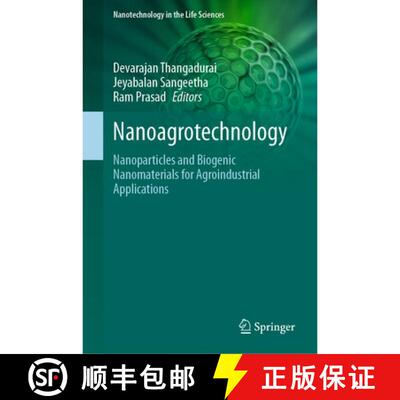 【3-4周达】精装 Nanoagrotechnology: Nanoparticles and Biogenic Nanomaterials for Agroindustrial Appli... [9783032238788]