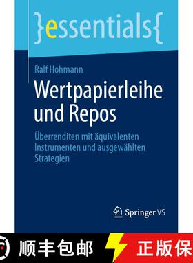 【3-4周达】Wertpapierleihe und Repos : Überrenditen mit äquivalenten Instrumenten und ausgewählten... [9783658386207]