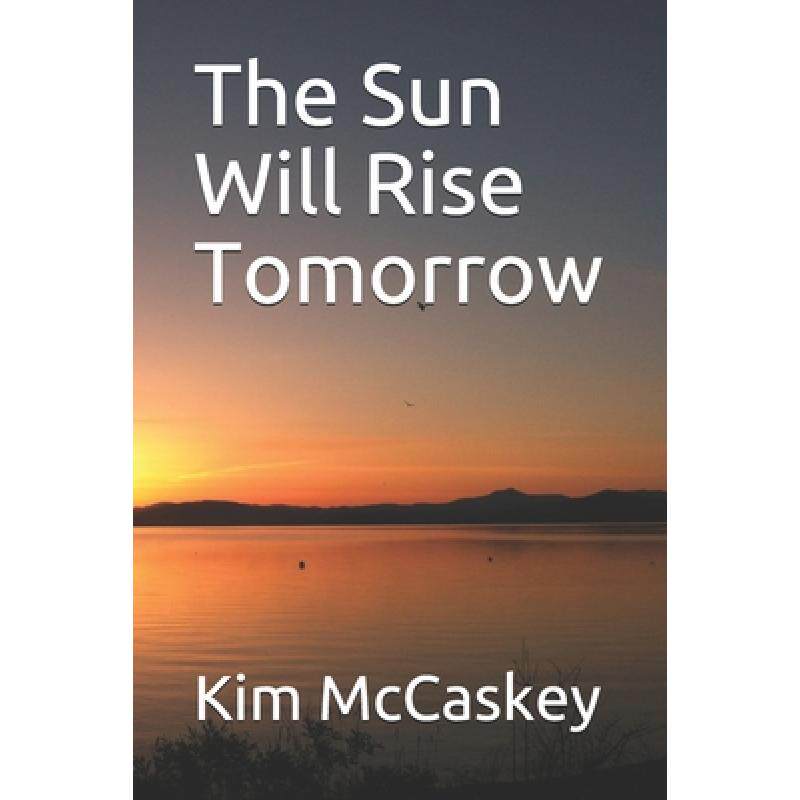 预订 the sun will rise tomorrow [9781948747622]