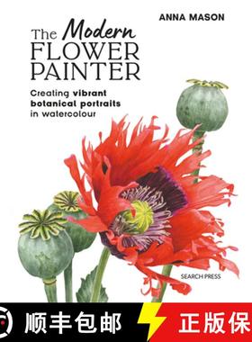 【3-4周达】Modern Flower Painter (paperback edition): Creating Vibrant Botanical Portraits in Waterco... [9781800923621]