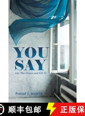 【3-4周达】You Say: Lies That Deceive and Kill Us [9781489739599]