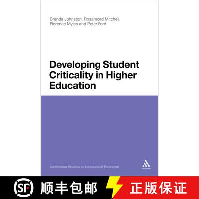 【3-4周达】Developing Student Criticality in Higher Education: Undergraduate Learning in the Arts and... [9781441137876]