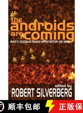 【3-4周达】The Androids Are Coming: Philip K. Dick, Isaac Asimov, Alfred Bester, and More [9781587152405]