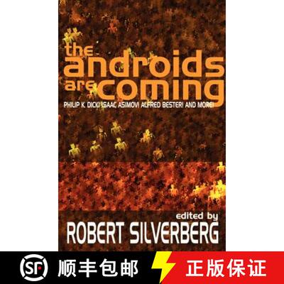 【3-4周达】The Androids Are Coming: Philip K. Dick, Isaac Asimov, Alfred Bester, and More [9781587152405]