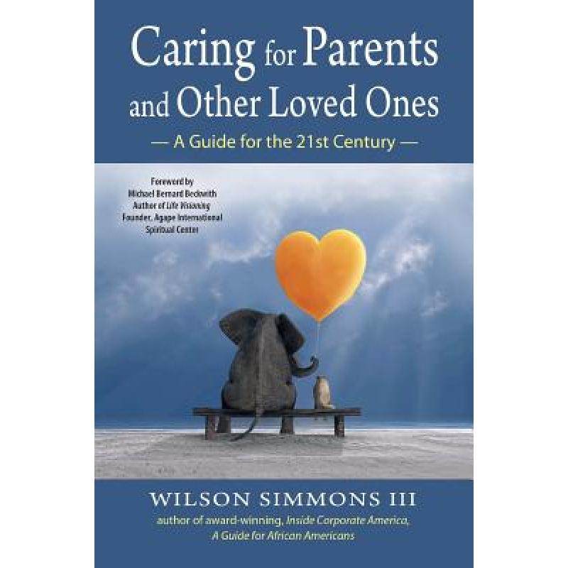 预订 caring for parents and other loved o. [9780977255726]