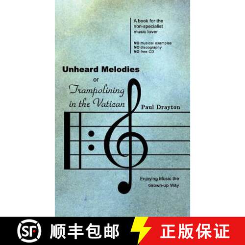 【3-4周达】Unheard Melodies, or Trampolining in the Vatican [9781847480736]