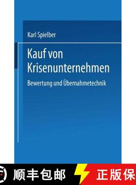 【3-4周达】Kauf von Krisenunternehmen : Bewertung und Übernahmetechnik [9783824464067]