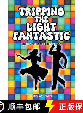 【3-4周达】Tripping the Light Fantastic: Book 1 of the Trilogy [9798891571792]
