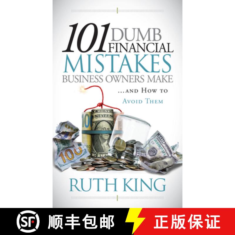 【4周达】101 Dumb Financial Mistakes Business Owners Make and How to Avoid Them [9781636980461]
