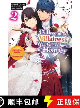 【3-4周达】I'll Become a Villainess Who Goes Down in History, Vol. 2 (Novel): Volume 2 [9798855407136]