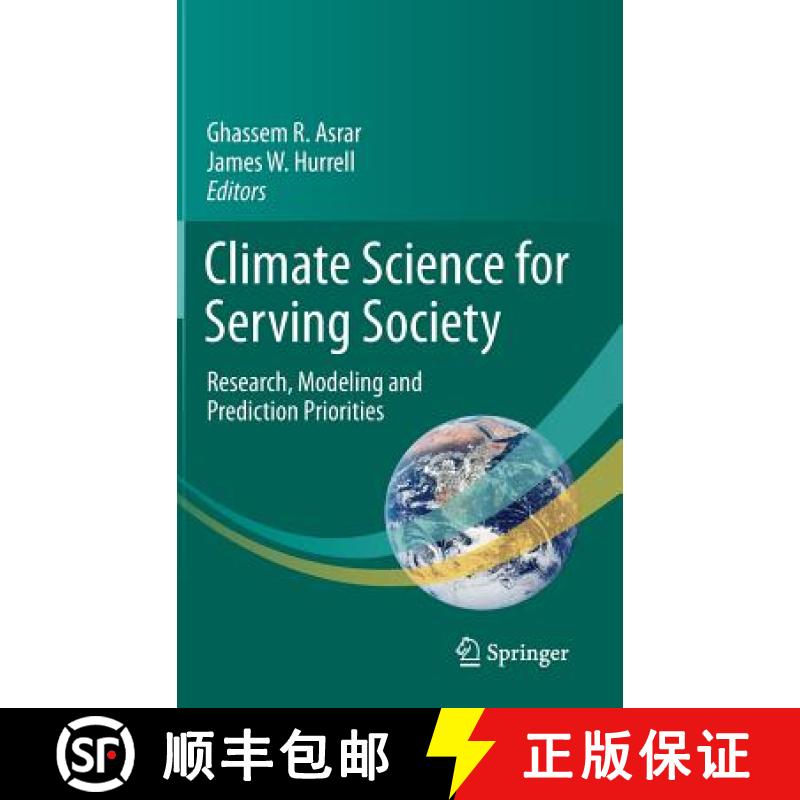 【3-4周达】Climate Science for Serving Society: Research, Modeling and Prediction Priorities [9789400766914]