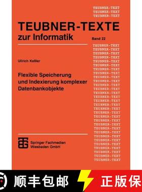 【3-4周达】Flexible Speicherung Und Indexierung Komplexer Datenbankobjekte [9783815423073]