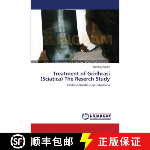 预订 Treatment of Gridhrasi (Sciatica)  The Reserch Study [9783659217005]