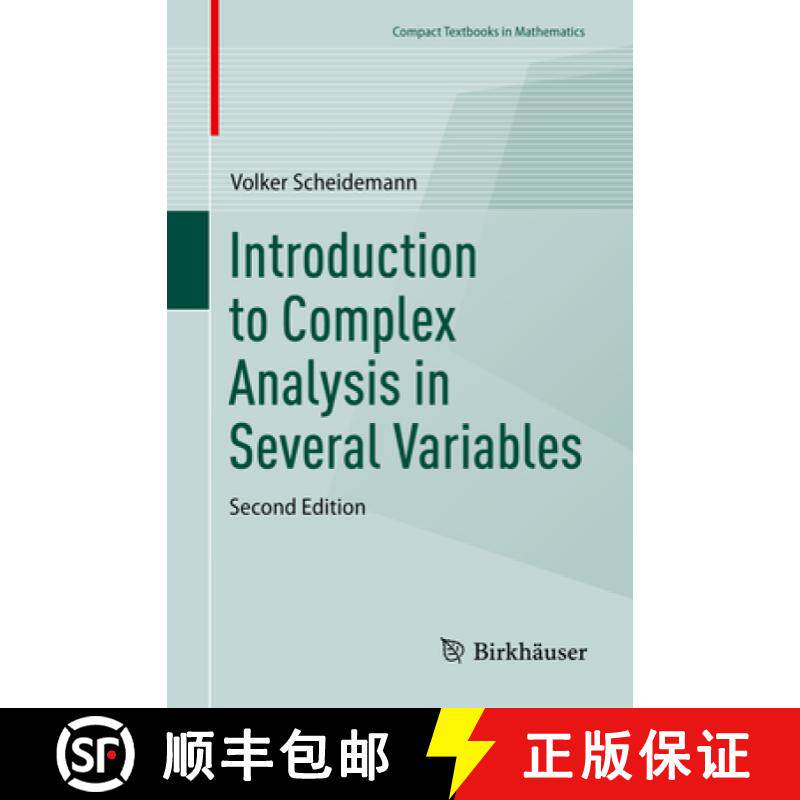【3-4周达】Introduction to Complex Analysis in Several Variables [9783031264276]