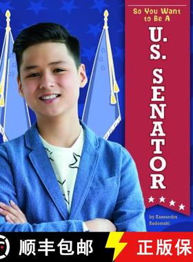 预订 So You Want to Be a U.S. Senator [9781543571950]