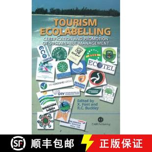 【3-4周达】Tourism Ecolabelling: Certification and Promotion of Sustainable Management [9780851995069]