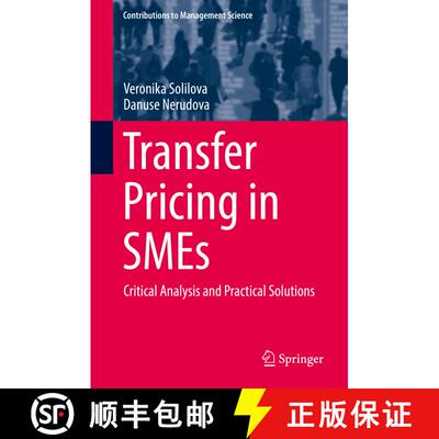 【3-4周达】Transfer Pricing in SMEs : Critical Analysis and Practical Solutions (1st ed. 2018) (1st e... [9783319690643]