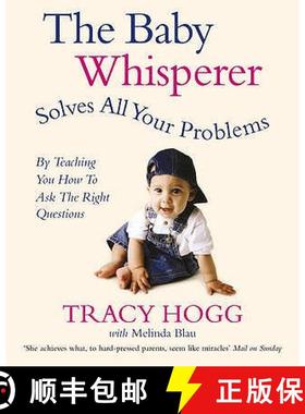 【3-4周达】The Baby Whisperer Solves All Your Problems : By teaching you have to ask the right questions [9780091902513]