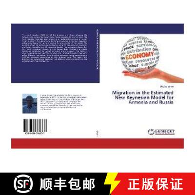 预订 Migration in the Estimated New Keynesian Model for Armenia and Russia [9783659794377]