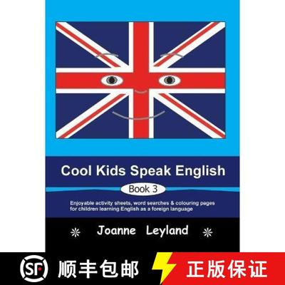 【3-4周达】Cool Kids Speak English - Book 3: Enjoyable activity sheets, word searches & colouring pag... [9781914159923]