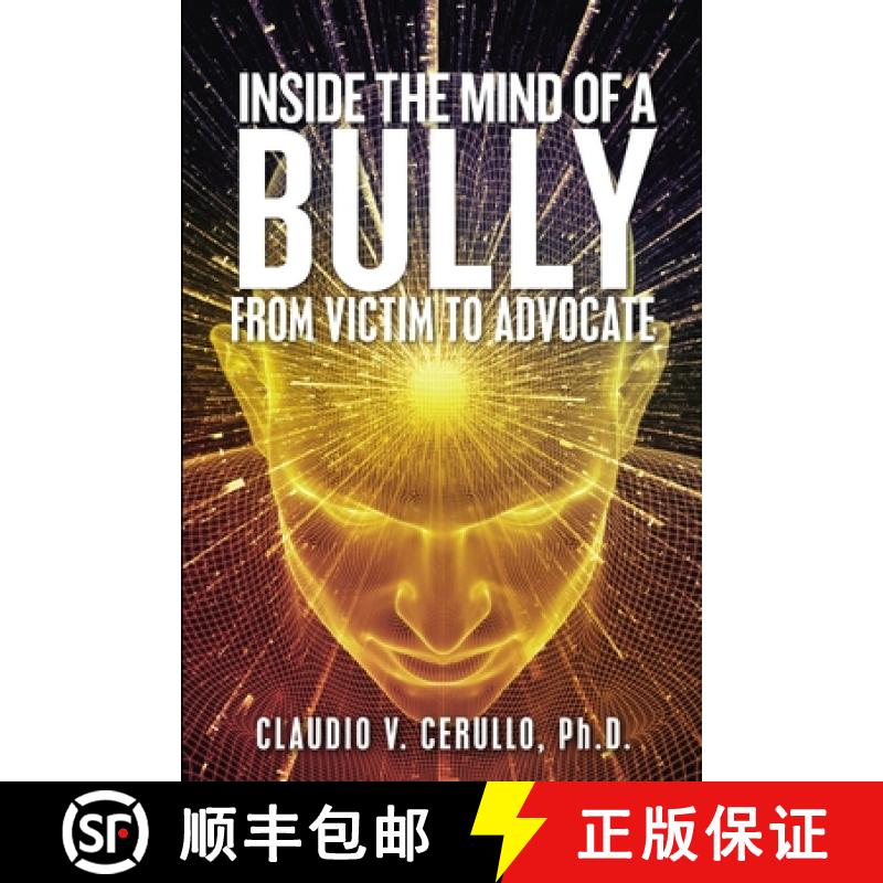 【3-4周达】Inside the Mind of a Bully: From Victim to Advocate [9781716287206]
