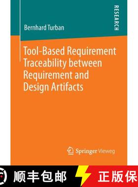 【3-4周达】Tool-Based Requirement Traceability Between Requirement and Design Artifacts [9783834824738]