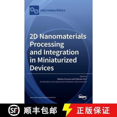 【3-4周达】精装 2D Nanomaterials Processing and Integration in Miniaturized Devices [9783036515700]