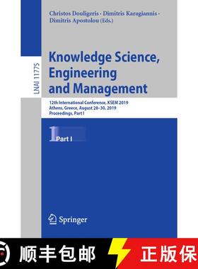 【3-4周达】Knowledge Science, Engineering and Management : 12th International Conference, KSEM 2019, ... [9783030295509]