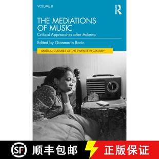 Theodor 4周达 the and After Approaches Immediacy Critical Music 9780367762544 Adorno Mediations