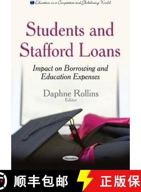 【3-4周达】Students and Stafford Loans: Impact on Borrowing and Education Expenses [9781633211261]
