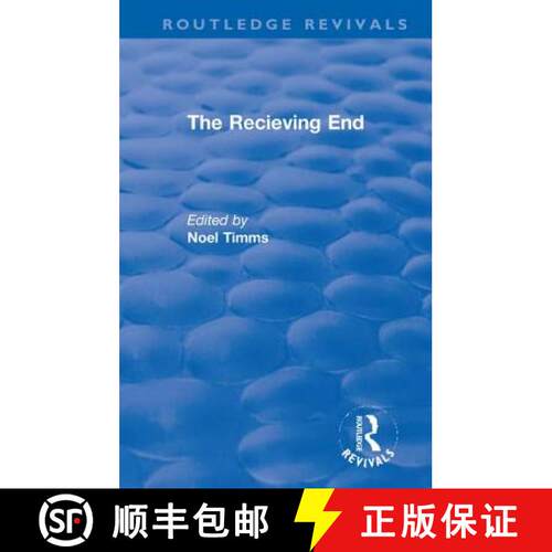 【3-4周达】精装 The Receiving End: Consumer Accounts of Social Help for Children [9781138365360]