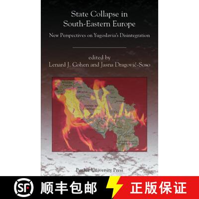 预订 State Collapse in South–Eastern Europe – New Perspectives on Yugoslavia`s Disintegration [9781557534606]