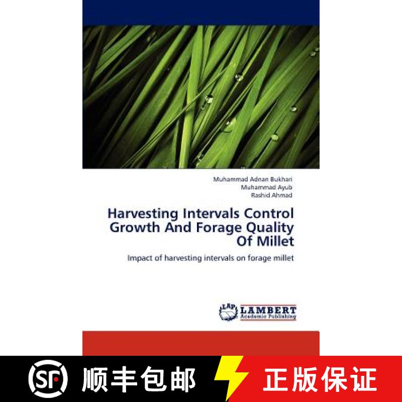 预订 Harvesting Intervals Control Growth and Forage Quality of Millet [9783848433780]