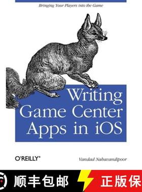 【3-4周达】Writing Games Centre Apps in iOS: Bringing Your Players into the Game [9781449305659]