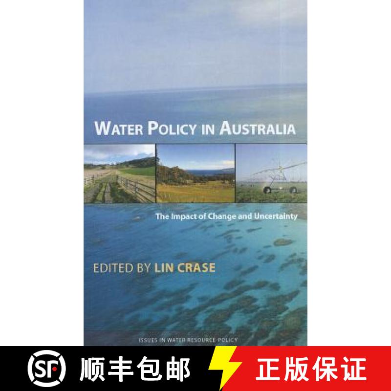 【3-4周达】Water Policy in Australia: The Impact of Change and Uncertainty [9781933115986]