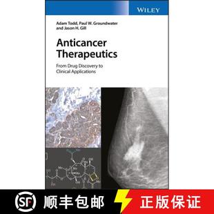 Discovery From Wiley化学化工 Anticancer Applications 4周达 9781118622124 Therapeutics Clinical Drug
