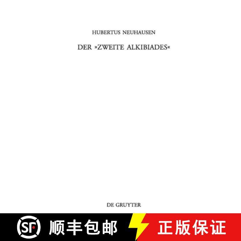 【3-4周达】Der Zweite Alkibiades: Untersuchungen Zu Einem Pseudoplatonischen Dialog [9783110201222]