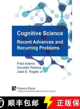 【3-4周达】Cognitive Science: Recent Advances and Recurring Problems (Vernon Series in Cognitive Sci) [9781622731107]