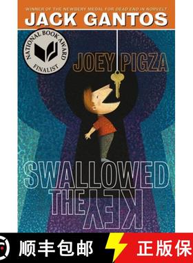 【3-4周达】Joey Pigza Swallowed the Key: (National Book Award Finalist) [9781250061683]