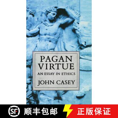 【3-4周达】精装 Pagan Virtue: An Essay in Ethics [9780198249580]