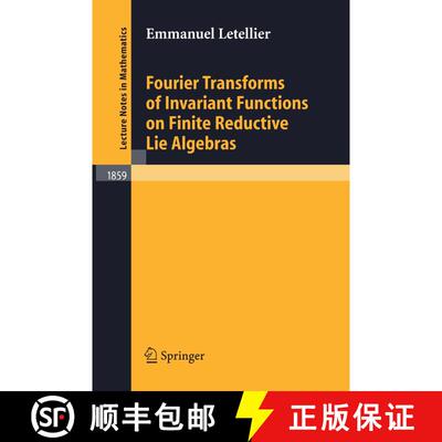 【3-4周达】Fourier Transforms of Invariant Functions on Finite Reductive Lie Algebras [9783540240204]