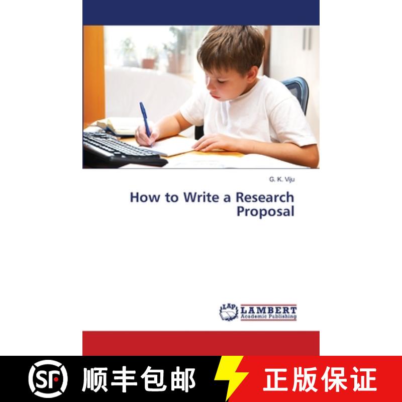 【3-4周达】How to Write a Research Proposal [9783659403798]