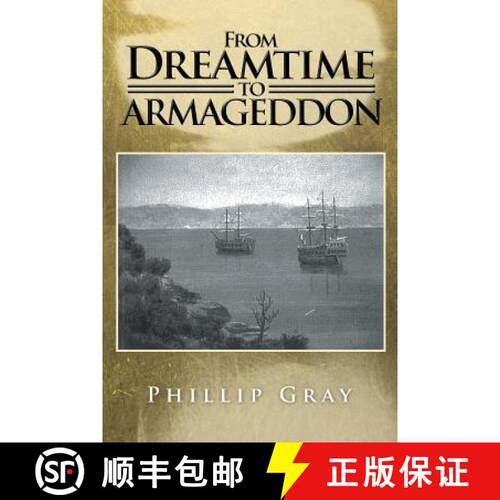 【3-4周达】From Dreamtime to Armageddon [9781504313735]