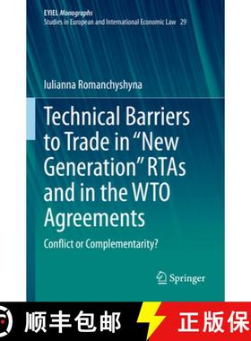 【3-4周达】Technical Barriers to Trade in “New Generation” RTAs and in the WTO Agreements: Conflict... [9783031257933]