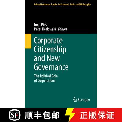 【3-4周达】Corporate Citizenship and New Governance : The Political Role of Corporations [9789400716605]