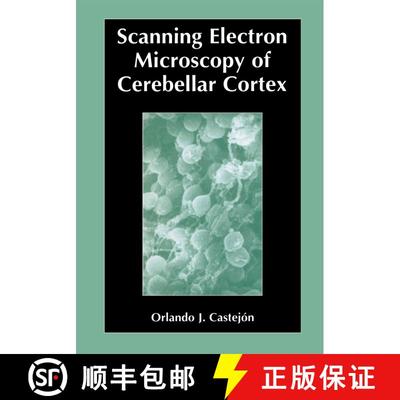 【3-4周达】Scanning Electron Microscopy of Cerebellar Cortex [9780306477119]