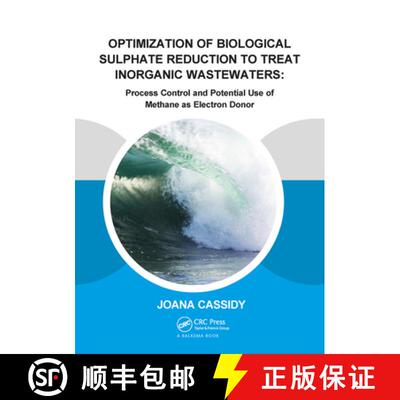 【3-4周达】Optimization of Biological Sulphate Reduction to Treat Inorganic Wastewaters:: Process Con... [9781138373440]