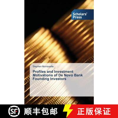 预订 Profiles and Investment Motivations of De Novo Bank Founding Investors [9783639711042]