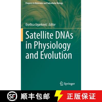 【3-4周达】Satellite Dnas in Physiology and Evolution [9783030748913]